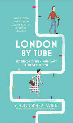 London By Tube -  Christopher Winn