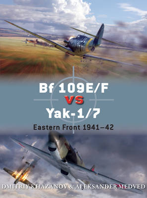 Bf 109E/F vs Yak-1/7 -  Aleksander Medved,  Dmitriy Khazanov