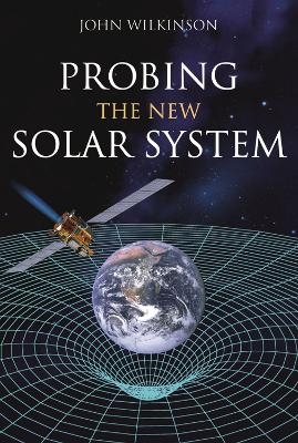 Probing the New Solar System - Dr John Wilkinson