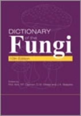 Dictionary of the Fungi - 