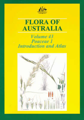Flora of Australia Volume 43 - Australian Biological Resources Study