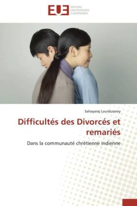 Difficultes Des Divorces Et Remaries -  Lourdusamy Sahayaraj