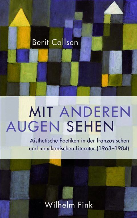 Mit anderen Augen sehen - Berit Callsen