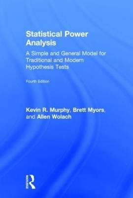 Statistical Power Analysis - Brett Myors, Kevin R. Murphy, Allen Wolach
