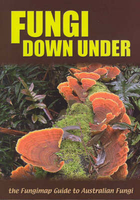 Fungi Down Under - Pat Gray, Ed Grey