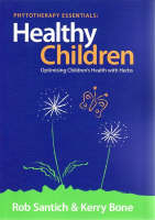 Healthy Children - Kerry Bone, Rob Santich