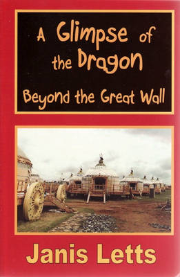 A Glimpse of the Dragon - Janis Letts