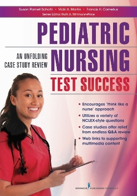 Pediatric Nursing Test Success - Susan Parnell Scholtz, Vicki Martin, Francis Cornelius, Ruth Wittmann-Price