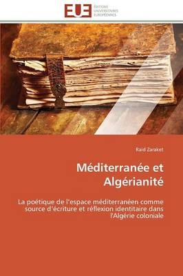 Méditerranée et Algérianité - Raïd Zaraket