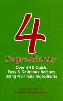 4 Ingredients - Kim McCosker, Rachael Bermingham