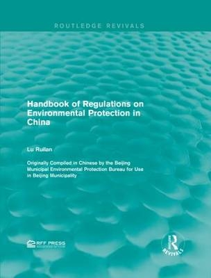Handbook of Regulations on Environmental Protection in China - 