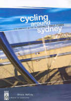 Cycling Around Sydney - Bruce Ashley, Michelle French