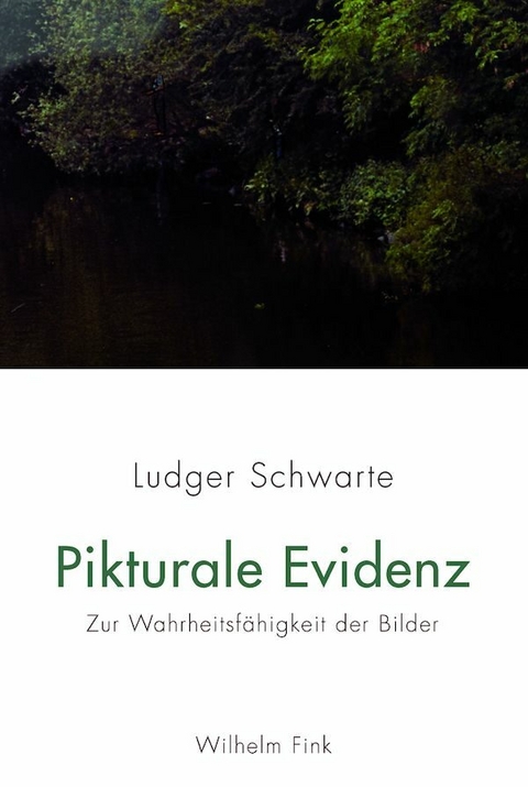 Pikturale Evidenz - Ludger Schwarte