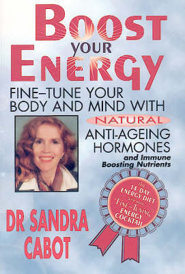 Boost Your Energy - Sandra Cabot