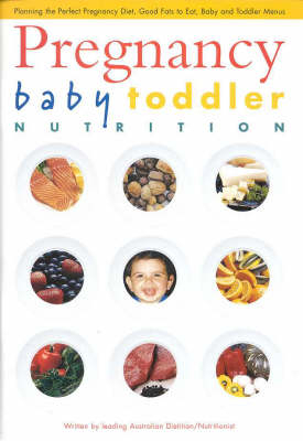 Pregnancy Baby Toddler Nutrition - Rene Jismalm