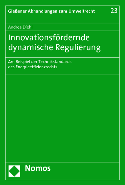 Innovationsfördernde dynamische Regulierung - Andrea Diehl