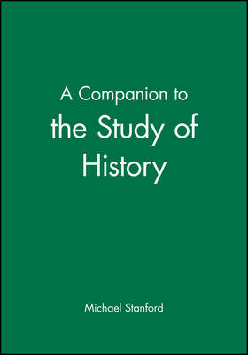 A Companion to the Study of History - 