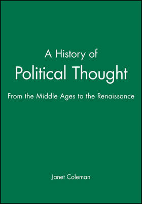 A History of Political Thought - Janet Coleman