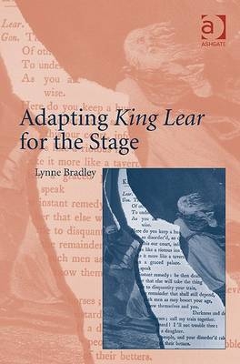 Adapting King Lear for the Stage -  Lynne Bradley