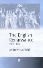 The English Renaissance, 1500-1620 - Andrew Hadfield