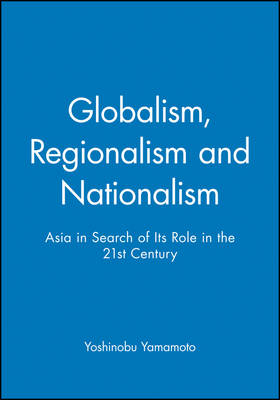 Globalism, Regionalism and Nationalism - Y Yamamoto