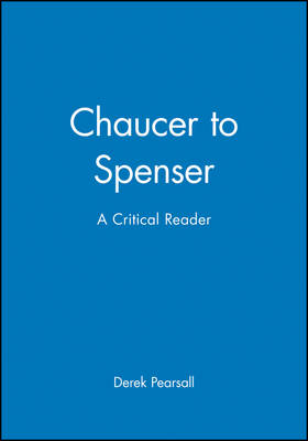 Chaucer to Spenser - 