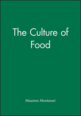 The Culture of Food - Massimo Montanari