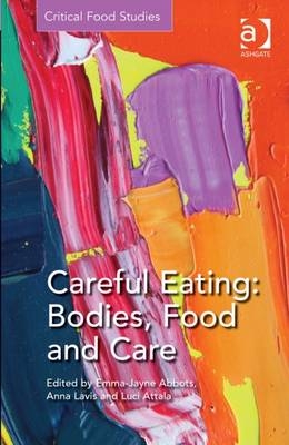 Careful Eating: Bodies, Food and Care - 