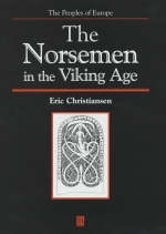 The Norsemen in the Viking Age - Eric Christiansen