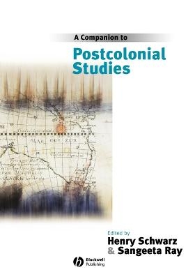 A Companion to Postcolonial Studies - 
