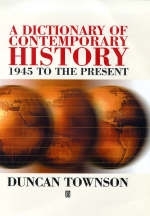 A Dictionary of Contemporary History - Duncan Townson