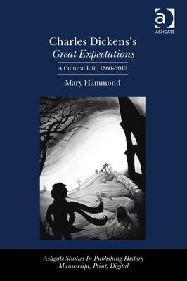Charles Dickens's Great Expectations -  Mary Hammond