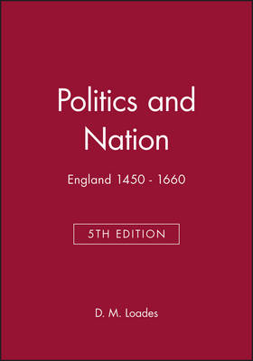 Politics and Nation - D. M. Loades