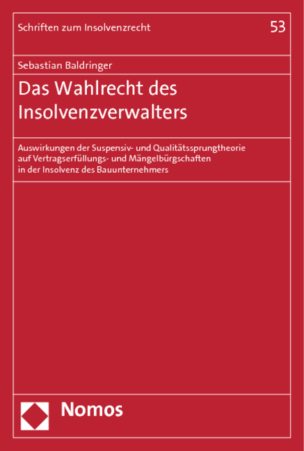 Das Wahlrecht des Insolvenzverwalters - Sebastian Baldringer