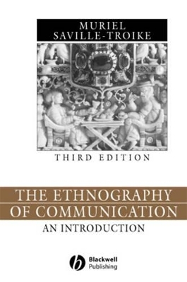 The Ethnography of Communication - Muriel Saville-Troike