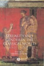 Sexuality and Gender in the Classical World - 
