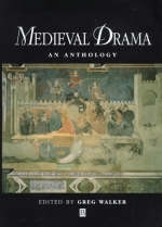 Medieval Drama - Greg Walker