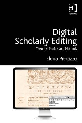 Digital Scholarly Editing - UK) Pierazzo Elena (King's College London