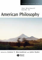 The Blackwell Guide to American Philosophy - Armen T. Marsoobian; John Ryder