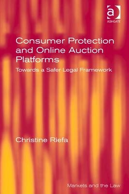 Consumer Protection and Online Auction Platforms -  Christine Riefa