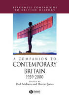 A Companion to Contemporary Britain 1939 - 2000 - 