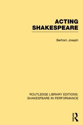Acting Shakespeare - Bertram Leon Joseph