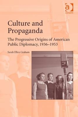 Culture and Propaganda -  Sarah Ellen Graham