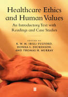 Healthcare Ethics and Human Values - 