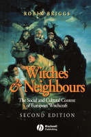 Witches and Neighbours - Robin Briggs