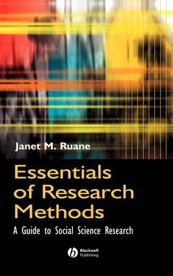 Essentials of Research Methods - Janet M. Ruane