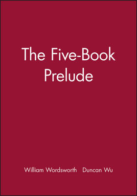 The Five-Book Prelude - William Wordsworth