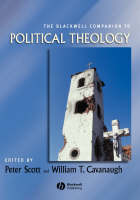 The Blackwell Companion to Political Theology - 