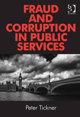 Fraud and Corruption in Public Services -  PETER JONES