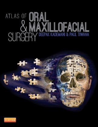 Atlas of Oral and Maxillofacial Surgery - Deepak Kademani, Paul Tiwana